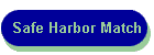 Safe Harbor Match