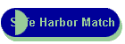 Safe Harbor Match